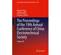 The Proceedings Of The 19th Annual Conference Of China Electrotechnical Society