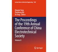 The Proceedings of the 19th Annual Conference of China Electrotechnical Society: Volume II