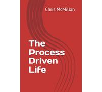 The Process Driven Life