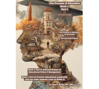 The Process of Education: Self, School, and Society