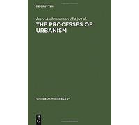The Processes Of Urbanism