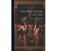 The Procession Of Life
