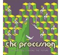 The Procession - You are Now Leaving The Future [Import]