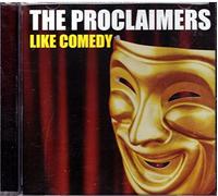 The Proclaimers - Like Comedy