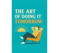 The Procrastination Planner: Perfect for organizing everything you'll never do.