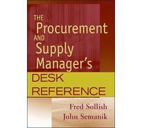 The Procurement and Supply Manager's Desk Reference
