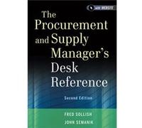 The Procurement and Supply Managers Desk Reference by John Semanik John Semanik (Auteur)
