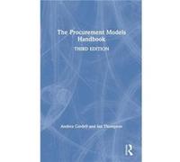 The Procurement Models Handbook - Thompson Ian Cordie Limited UK - Taylor amp Francis Inc - Livre en Anglais - Hardback Thompson Ian Cordie Limited UKThompson Ian Cordie Limited UK (Auteur)