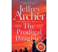 The Prodigal Daughter by Jeffrey Archer Jeffrey Archer (Auteur)