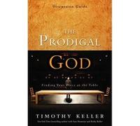 The Prodigal God Timothy J. Keller (Auteur)