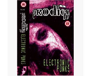 The Prodigy - Electronic Punks [VHS]