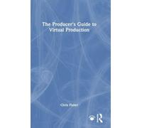 The Producer's Guide to Virtual Production