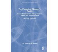 The Production Manager's Toolkit