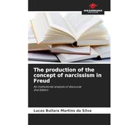 The production of the concept of narcissism in Freud