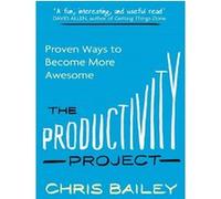 The productivity project Chris Bailey (Auteur)
