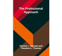 The Professional Approach