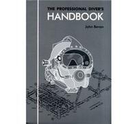 The Professional Divers Handbook John Bevan (Auteur)