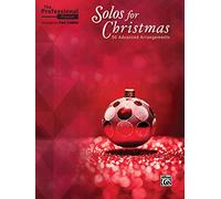 The Professional Pianist – Solos de Noël : 50 arrangements avancés – Alfred Music