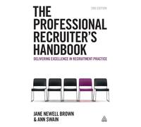 The Professional Recruiter's Handbook