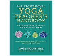 The Professional Yoga Teacher's Handbook