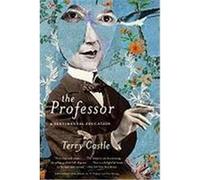 The Professor: A Sentimental Education Castle, Terry (Auteur)