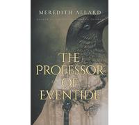 The Professor of Eventide