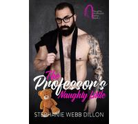The Professor's Naughty Little (Naughty Professor Series)