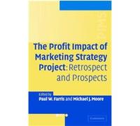 The Profit Impact Of Marketing Strategy Project Paul Farris (Auteur)