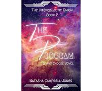 The Program: A why choose alien romance