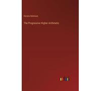 The Progressive Higher Arithmetic