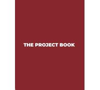 The Project Book: Lined • Graph • Blank Pages for Notes, Ideas & Diagrams