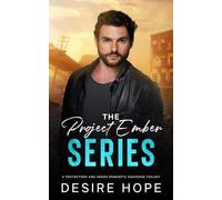The Project Ember Series: A Protectors and Heroes Romantic Suspense Trilogy