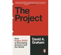 The Project: How Project 2025 is Reshaping America and the World