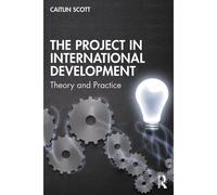The Project In International Development