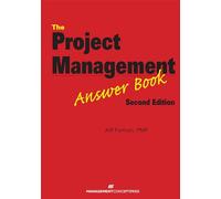 The Project Management Answer Book
