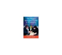 The Project Manager's Guide To Purchasing