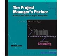 The Project Manager's Partner Michael Greer (Auteur)