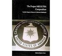 The Project Mkultra Compendium Stephen Foster (Auteur)