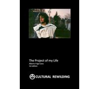 The Project of my Life
