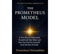 The Prometheus Model: A Structural Theory of Awareness and Immortality