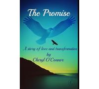 The Promise: A Story of Love and Transformation