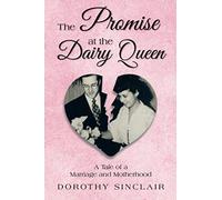The Promise At The Dairy Queen
