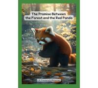 The Promise Between the Forest and the Red Panda