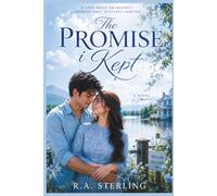 The Promise I Kept: A Love Built on Respect. A Promise That Outlived Forever.