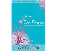 The Promise (Lipstick Confessions 2) Connor Claire And Taylor Gp (Auteur)
