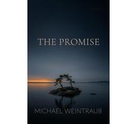 The Promise - Michael Weintraub - Michael Weintraub - ebook (ePub) - Livre