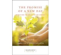 The Promise of a New Day: Meditations for Reflection and Renewal