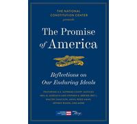The Promise of America Reflections On Our Enduring Ideals - National Constitution Center - Simon & Schuster - ebook (ePub) - Livre