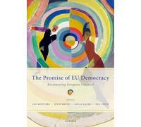 The Promise of EU Democracy: Reconnecting European Citizens?