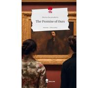 The Promise of Ours. Life is a Story - story.one